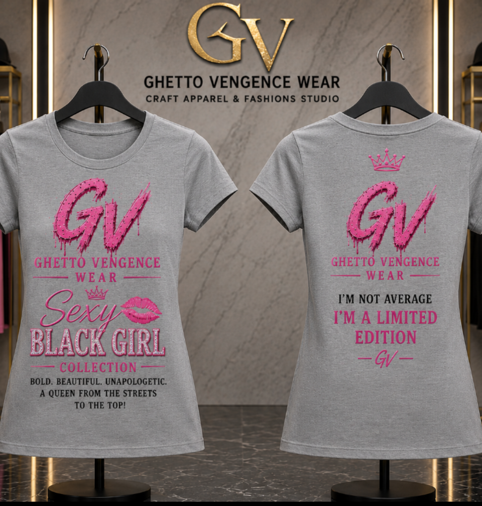 Ghetto Vengence Wear Sexy Black Girl Collection