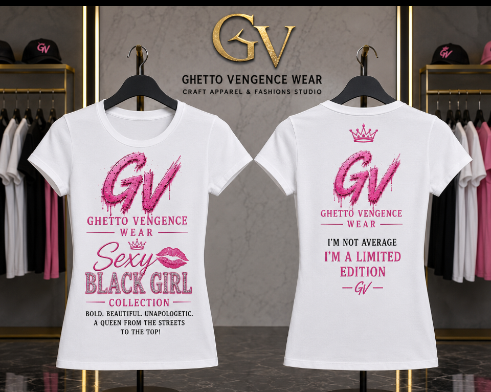 Ghetto Vengence Wear Sexy Black Girl Collection